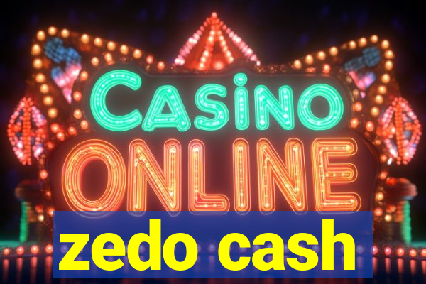 zedo cash